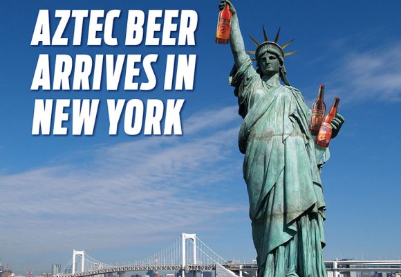 Aztec beer arrives in New York