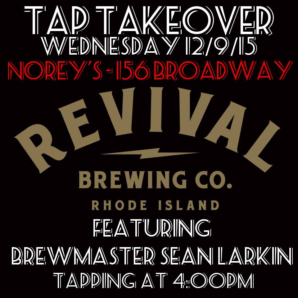 Revival Brewing Co. 5 Tap Takeover @ Norey's, Newport December 9th ...