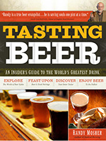 Tasting Beer: An Insider's Guide to the World's Greatest Drink