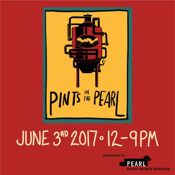 2nd Annual Pints In The Pearl Festival June 3rd in Portland's Pearl